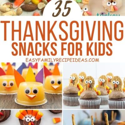 35+ Thanksgiving Snacks for Kids – Fun and Easy Thanksgiving Treats
